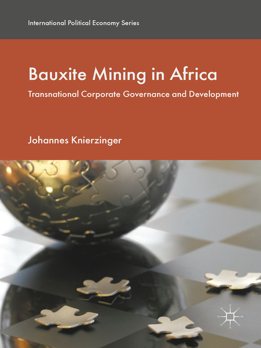 Title details for Bauxite Mining in Africa by Johannes Knierzinger - Available